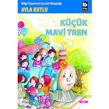 Küçük Mavi Tren - Ayla Kutlu