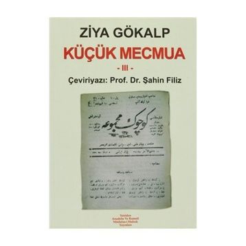 Küçük Mecmua 3 - Ziya Gökalp