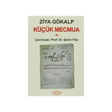Küçük Mecmua 3 - Ziya Gökalp