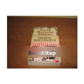 KÜÇÜK MUCIZELER DÜKKANI - DEBBIE MACOMBER