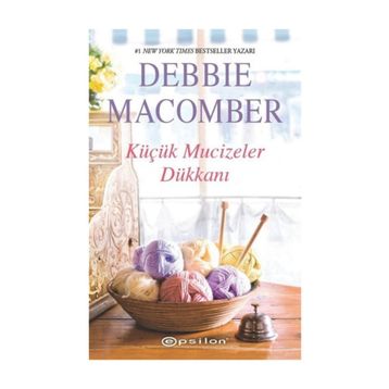 KÜÇÜK MUCIZELER DÜKKANI - DEBBIE MACOMBER