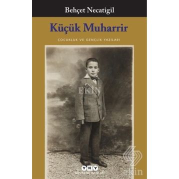 Küçük Muharrir - Behçet Necatigil
