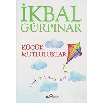 Küçük Mutluluklar - İkbal Gürpinar