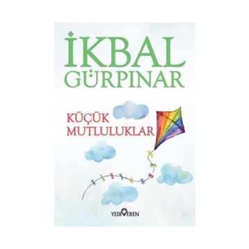 Küçük Mutluluklar - İkbal Gürpinar