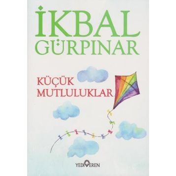 Küçük Mutluluklar - İkbal Gürpinar