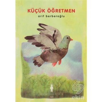 KÜÇÜK ÖĞRETMEN - ARIF BERBEROĞLU