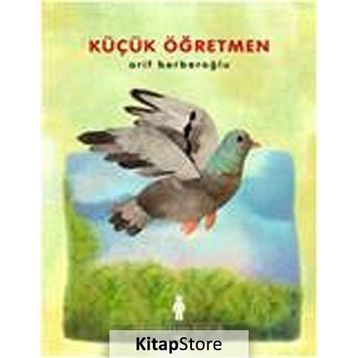 KÜÇÜK ÖĞRETMEN - ARIF BERBEROĞLU