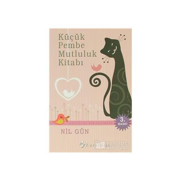 KÜÇÜK PEMBE MUTLULUK KİTABI - NIL GÜN