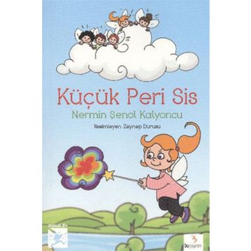 KÜÇÜK PERI SIS - NERMIN ŞENOL KALYONCU