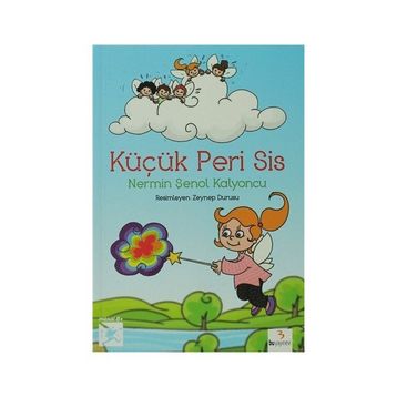 KÜÇÜK PERI SIS - NERMIN ŞENOL KALYONCU