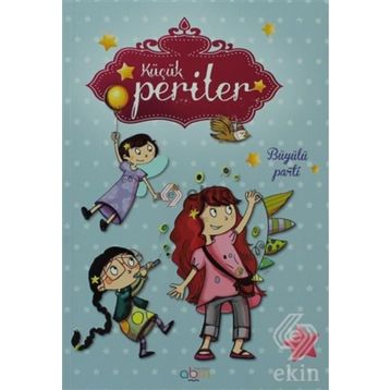 Küçük Periler - Büyülü Parti - Sophie de Mullenheim