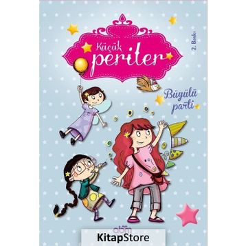 Küçük Periler - Büyülü Parti - Sophie de Mullenheim