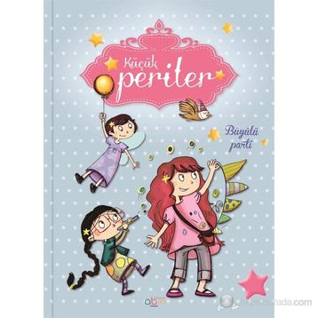 Küçük Periler - Büyülü Parti - Sophie de Mullenheim
