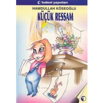 KÜÇÜK RESSAM - FATMA GÜNER