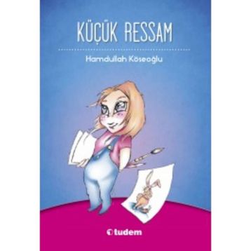 Küçük Ressam - Hamdullah Köseoğlu