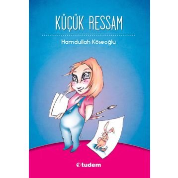 Küçük Ressam - Hamdullah Köseoğlu