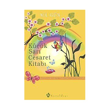KÜÇÜK SARI CESARET KİTABI - NIL GÜN