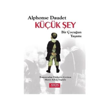 KÜÇÜK ŞEY - ALPHONSE DAUDET