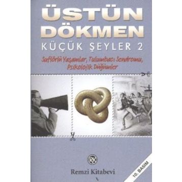 Küçük Şeyler 2 - Üstün Dökmen
