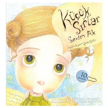 Küçük Sırlar - Sevim Ak