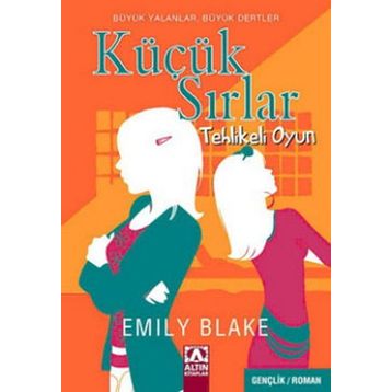 KÜÇÜK SIRLAR TEHLIKELI OYUN - EMILY BRONTE