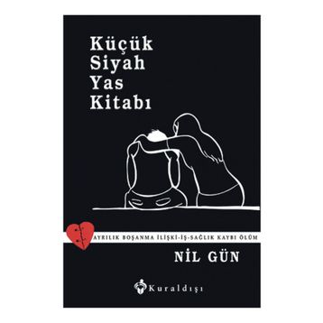 Küçük Siyah Yas Kitabı - Nil Gün
