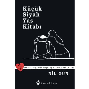 Küçük Siyah Yas Kitabı - Nil Gün