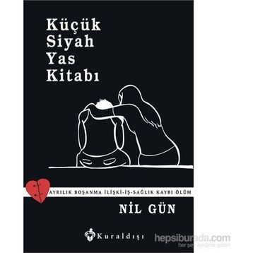 Küçük Siyah Yas Kitabı - Nil Gün