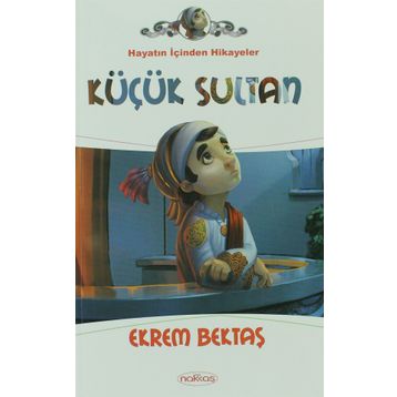 KÜÇÜK SULTAN - EKREM BEKTAŞ