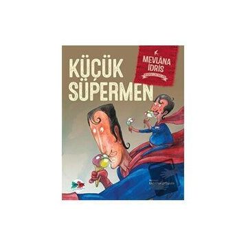 Küçük Süpermen - Mevlana İdris