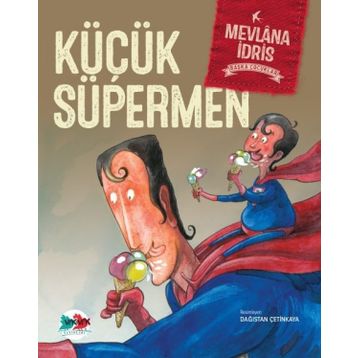 Küçük Süpermen - Mevlana İdris