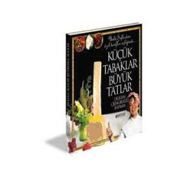 KÜÇÜK TABAKLAR BÜYÜK TATLAR - DILISTAN ÇİLİNGİROĞLU SHIPMAN