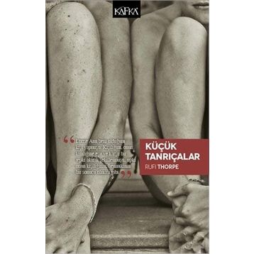 Küçük Tanrıçalar - Rufi Thorpe