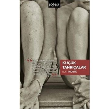 Küçük Tanrıçalar - Rufi Thorpe