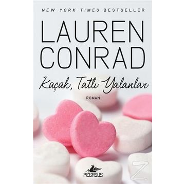 Küçük, Tatlı Yalanlar - Lauren Conrad