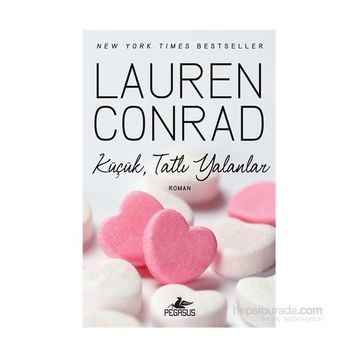 Küçük, Tatlı Yalanlar - Lauren Conrad