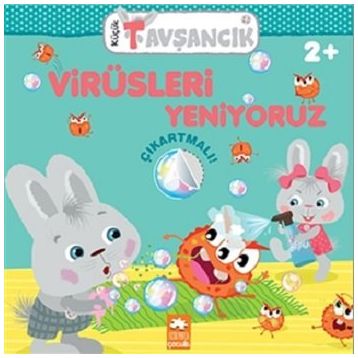 Küçük Tavşancık - Virüsleri Yeniyoruz - Eksik Parça Yayınları