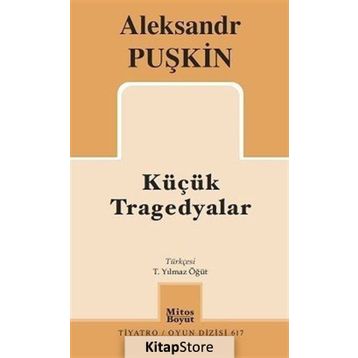 Küçük Tragedyalar / Alexandr Sergeyeviç Puşkin