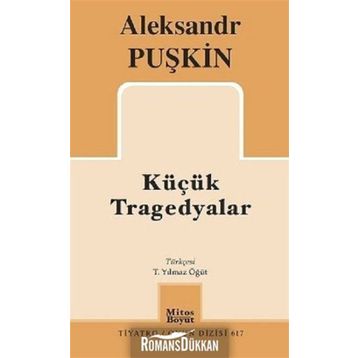Küçük Tragedyalar / Alexandr Sergeyeviç Puşkin