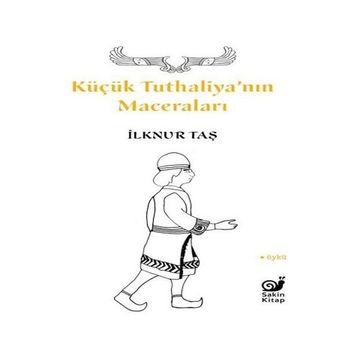 Küçük Tuthaliyanın Maceraları Sakin Kitap
