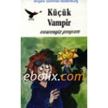 KÜÇÜK VAMPIR ESRARENGIZ PROGRAM - ANGELA SOMMER-BODENBURG