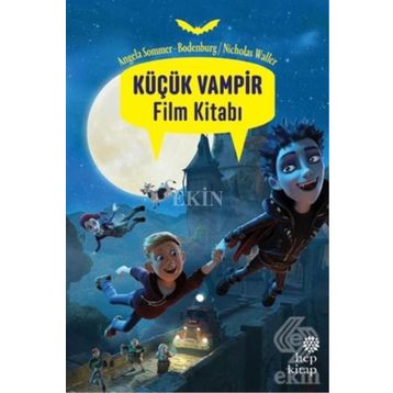 Küçük Vampir Film Kitabı - Angela Sommer-Bodenburg Nicholas Waller