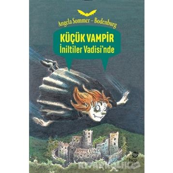 KÜÇÜK VAMPIR İNİLTİLER VADISINDE - ANGELA SOMMER-BODENBURG