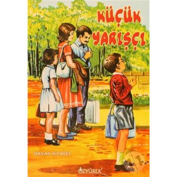 KÜÇÜK YARIŞÇI - HASAN KIYAFET
