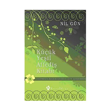 KÜÇÜK YEŞİL AFFEDİŞ KİTABI - NIL GÜN