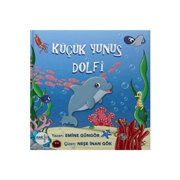 Küçük Yunus Dolfi - Emine Güngör