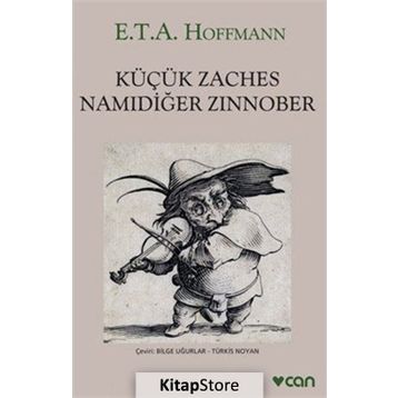 Küçük Zaches Namıdiğer Zinnober - E.T.A. Hoffmann