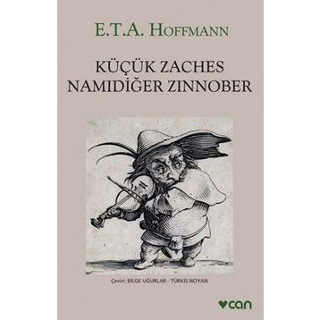 Küçük Zaches Namıdiğer Zinnober - E.T.A. Hoffmann