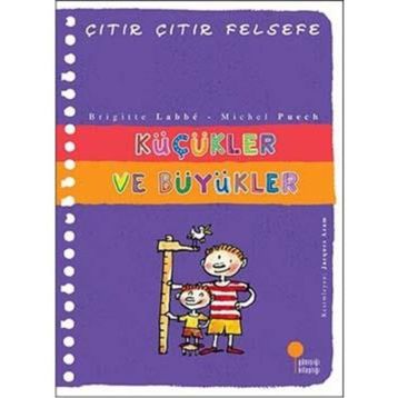 KÜÇÜKLER VE BÜYÜKLER - BRIGITTE LABBE