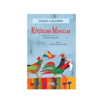 KÜÇÜKLERE MASALLAR - KOLEKTIF